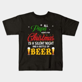 All Papa Wants For Christmas Beer Kids T-Shirt